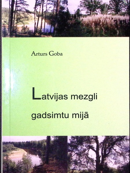 Latvijas mezgli gadsimtu mijā