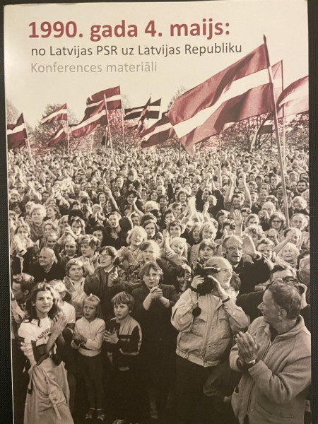 1990. gada 4. maijs: no Latvijas PSR uz Latvijas Republiku