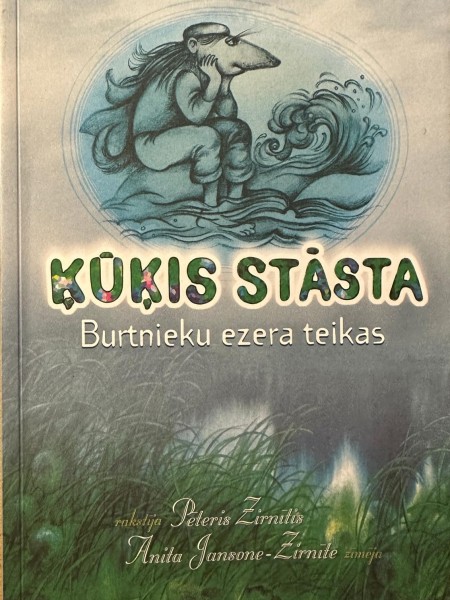 Ķūķis stāsta. Burtnieku ezera teikas