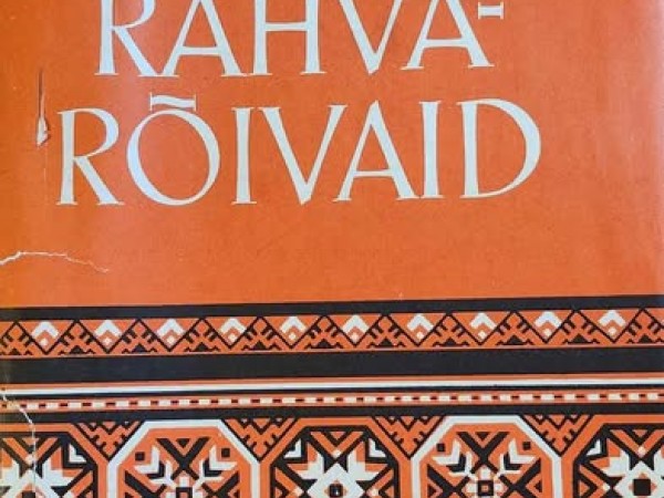 EEsti rahva-roivaid ( Igauņu tautastērpi)