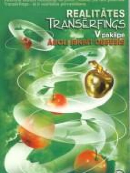 Realitātes transērfings 5