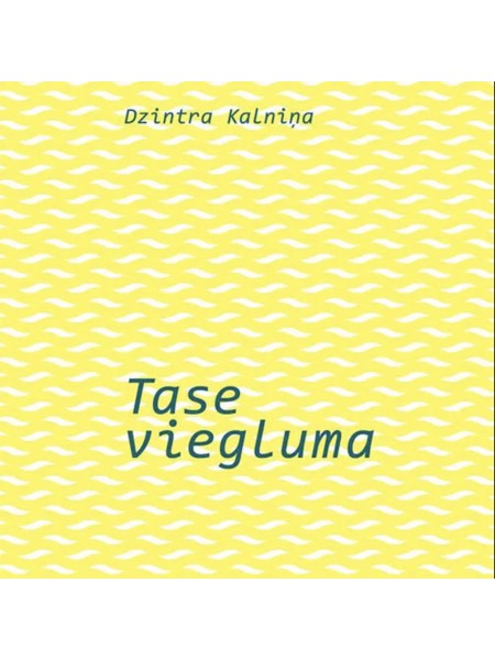 Tase viegluma
