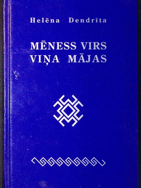 Mēness virs viņa mājas