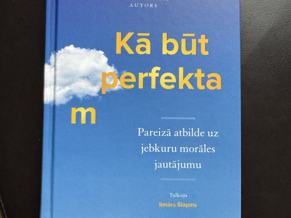 kā būt perfektam