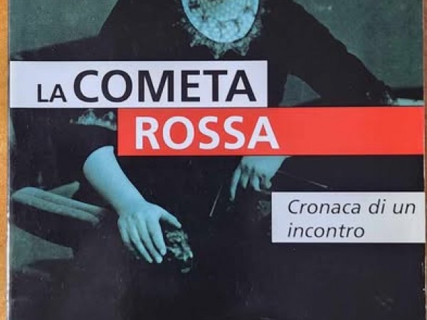 La Cometa Rossa ( Sarkanā komēta. Sanāksmes hronika)