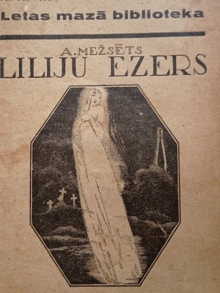Liliju ezers . Stāsts.