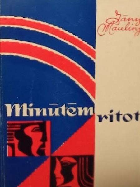 Minūtēm ritot	(Stāsti un noveles)