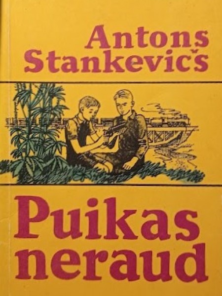 Puikas neraud.	Bērnības atmiņu stāsts