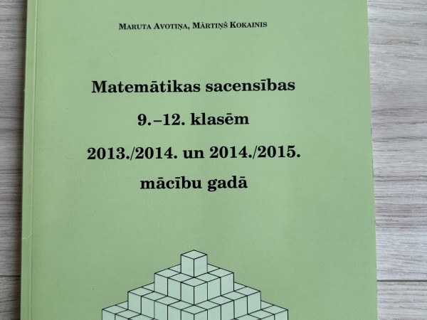 Matemātikas sacensības 9. - 12. klasēm 2013./2014. gads
