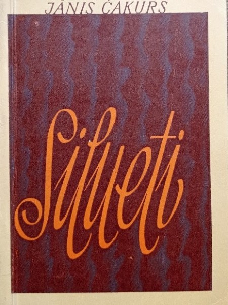 Silueti.	Literatūrkritiski raksti un recenzijas