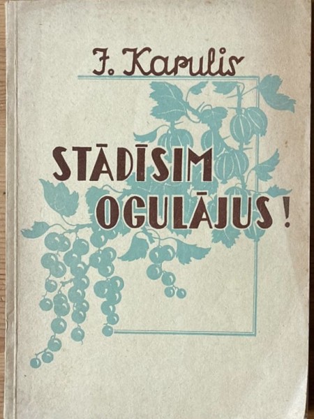 Stādīsim ogulājus!