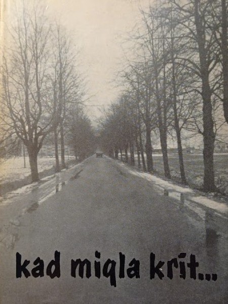 Kad migla krīt. Manas dzīves stāsts.