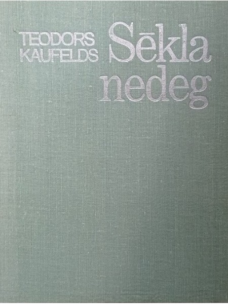 Sēkla nedeg. Dokumentāls stāsts