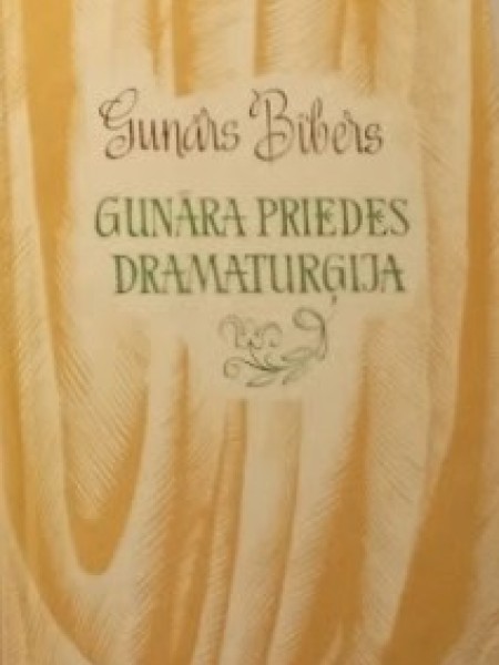 Gunāra Priedes dramaturģija