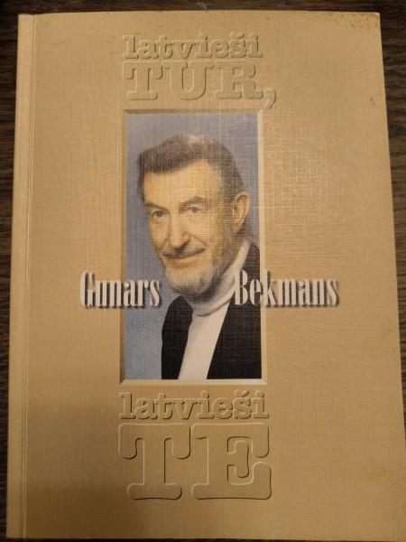 Latvieši tur, latvieši te