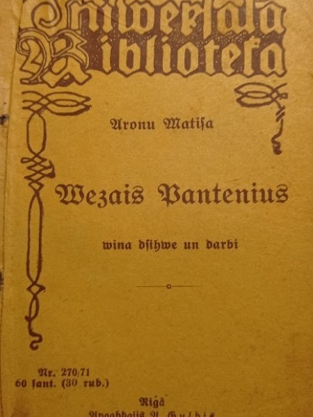 Vecais Panteniuss, viņa dzīve un  darbi