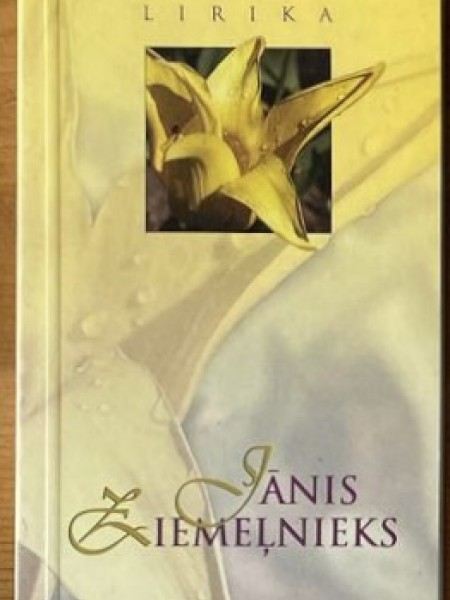 Lirika. Jānis Ziemeļnieks