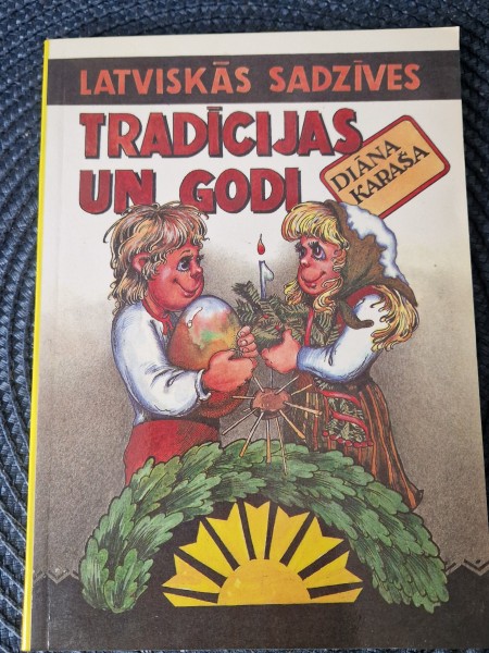 Latviskās sadzīves tradīcijas un godi