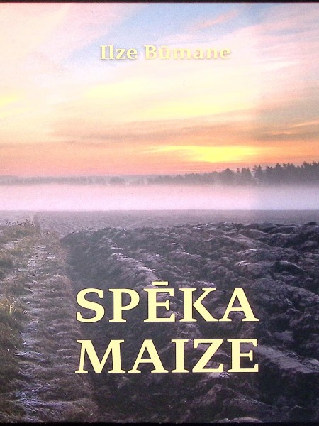 Spēka maize. Zemnieku saeima no 1994. gada.