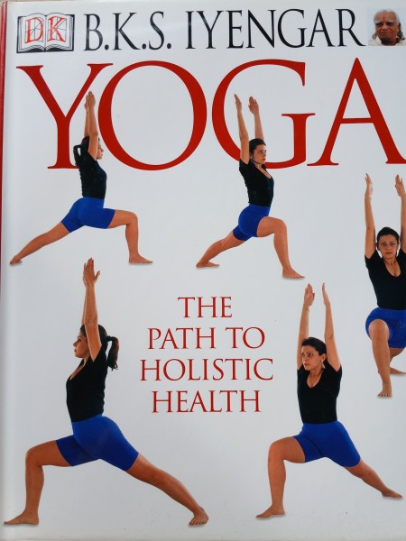 Yoga. The Path To Holistic Health