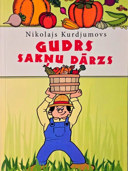 Gudrs sakņu dārzs
