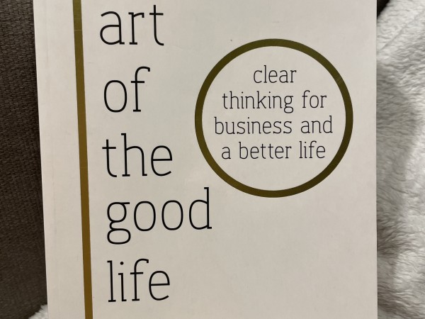 The Art of the Good Life