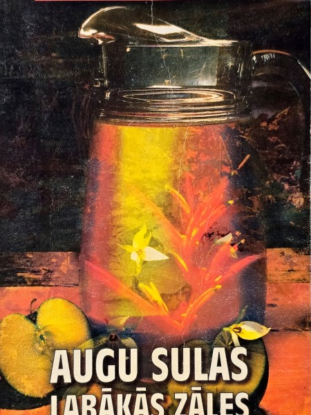 Augu sulas - labākās zāles