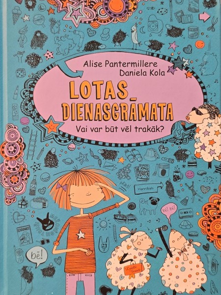 Lotas dienasgrāmata. Vai var būt vēl trakāk?