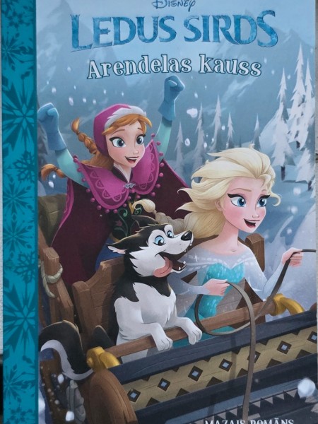 Ledus sirds. Arendelas kauss
