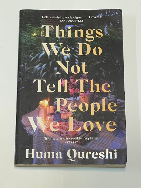 Things We Do Not Tell The People We Love