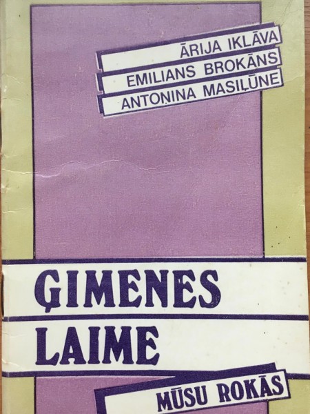 Ģimenes laime mūsu rokās