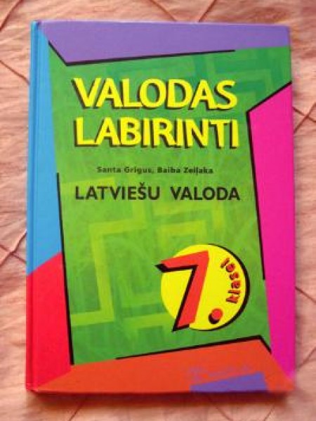 Valodas labirinti. Latviešu valoda 7. klasei