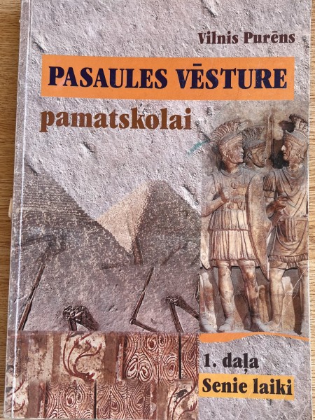 Pasaules vēsture pamatskolai 1.daļa Senie laiki
