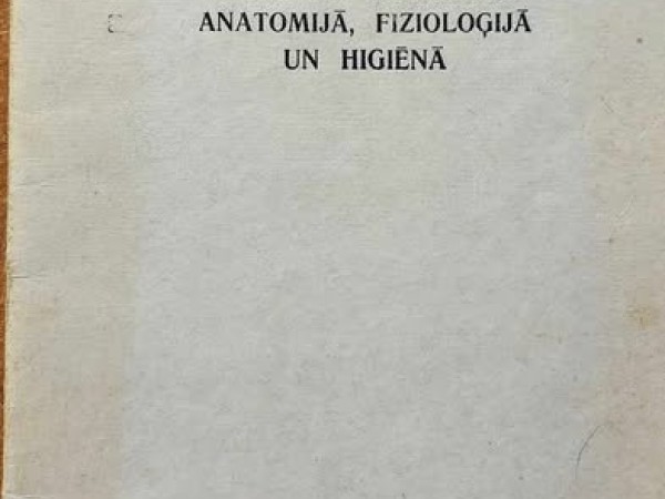 Uzdevumi skolēniem anatomijā, fizioloģijā un higiēnā