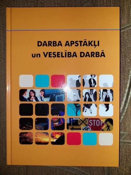 Darba apstākļi un veselība darbā