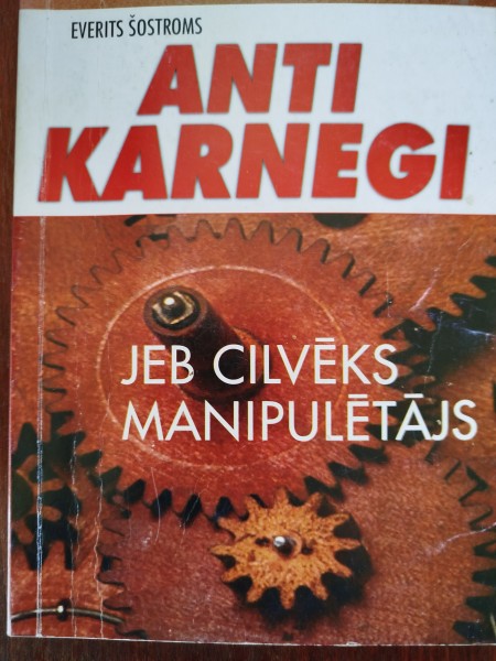 Antikārnegi jeb cilvēks manipulētājs