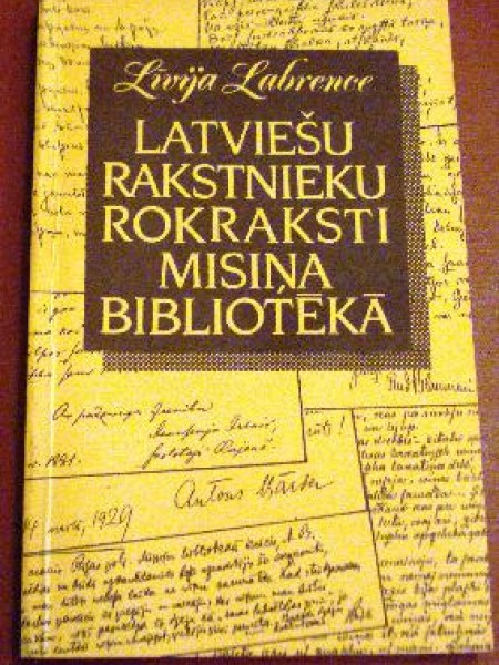 Latviešu rakstnieku rokraksti Misiņa bibliotēkā