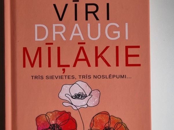 Vīri, draugi, mīļākie