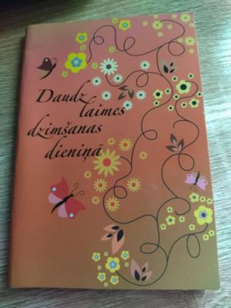 Daudz laimes dzimšanas dieniņā