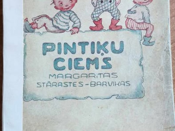 Pintiķu ciems. Pasaka Margarita Stāraste-Barvika