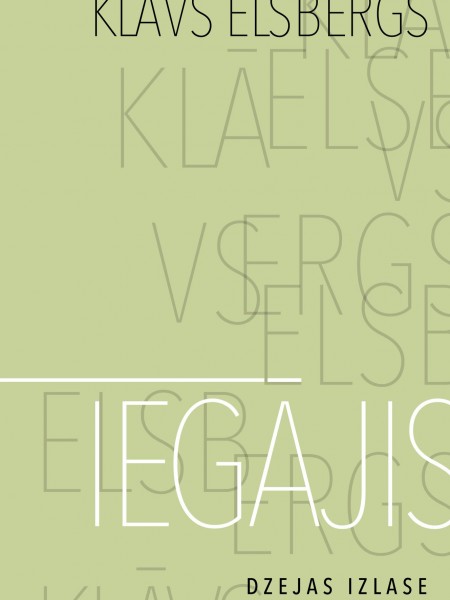 Iegājis. Dzejas izlase