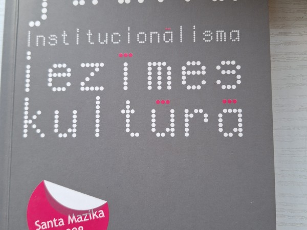 Jaunā institucionālisma iezīmes kultūrā