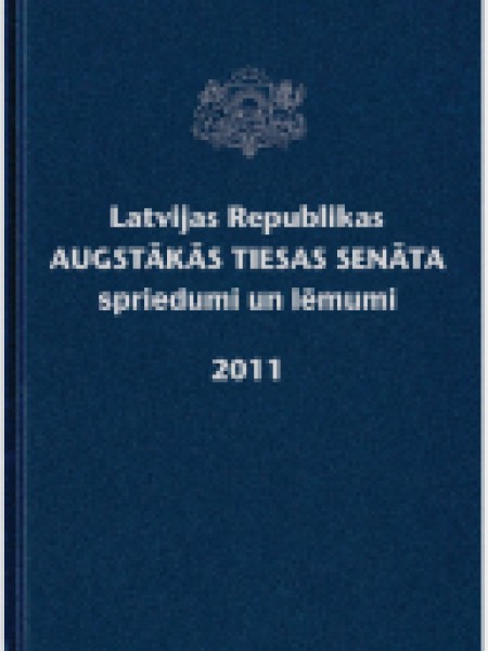 Augstākās tiesas Senāta spriedumi un lēmumi 2011