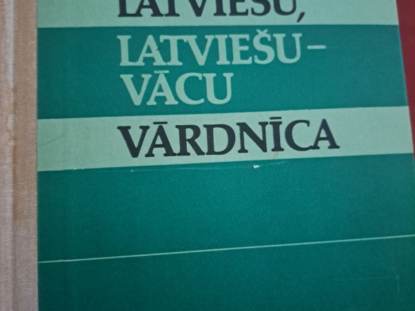 Vācu-latviešu, Latviešu -vācu vārdnīca