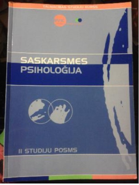 Saskarsmes psiholoģija II