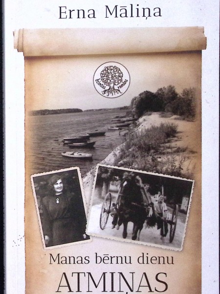 Manas bērnu dienu atmiņas