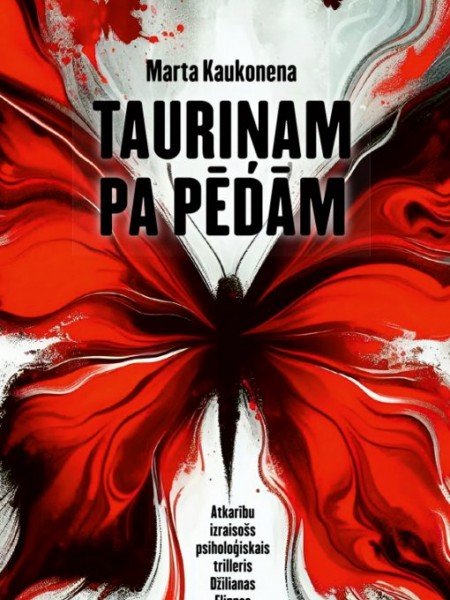 Tauriņam pa pēdām