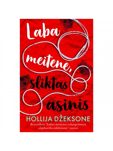 Laba meitene, sliktas asinis