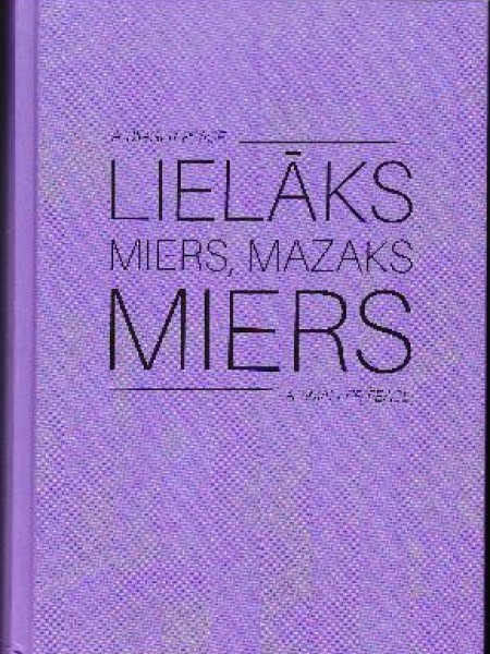 Lielāks miers, mazāks miers