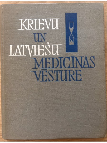 Krievu in Latviešu Medicīnas vēsture